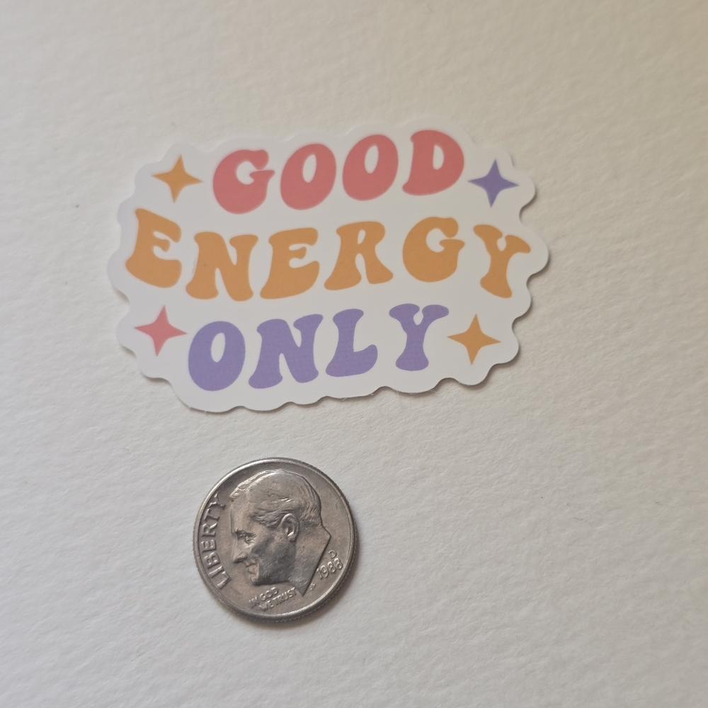 10/$10 Colorful 'Good Energy Only' Sticker - Picture 2 of 2